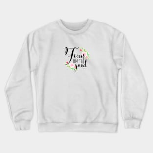 Watercolor floral handlettered Christian Graphic Crewneck Sweatshirt